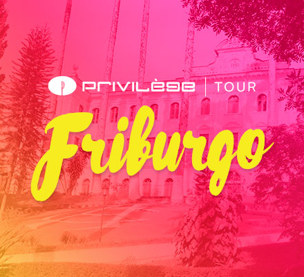 Evento PRIVILÈGE TOUR 2016 - FRIBURGO
